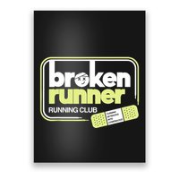 Broken Runner Running Club Turning Setbacks Into Comebacks Poster