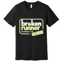 Broken Runner Running Club Turning Setbacks Into Comebacks Premium T-Shirt