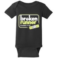 Broken Runner Running Club Turning Setbacks Into Comebacks Baby Bodysuit