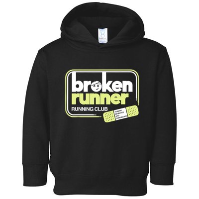 Broken Runner Running Club Turning Setbacks Into Comebacks Toddler Hoodie