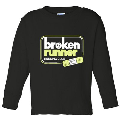 Broken Runner Running Club Turning Setbacks Into Comebacks Toddler Long Sleeve Shirt