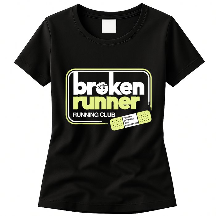 Broken Runner Running Club Turning Setbacks Into Comebacks Womens T-Shirt