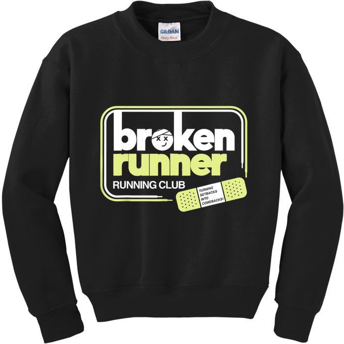 Broken Runner Running Club Turning Setbacks Into Comebacks Kids Sweatshirt