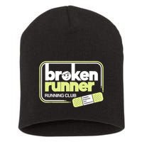 Broken Runner Running Club Turning Setbacks Into Comebacks Short Acrylic Beanie