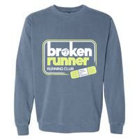 Broken Runner Running Club Turning Setbacks Into Comebacks Garment-Dyed Sweatshirt