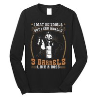 Barrel Racing Rodeo Cow Quote for a Barrel Racer Long Sleeve Shirt