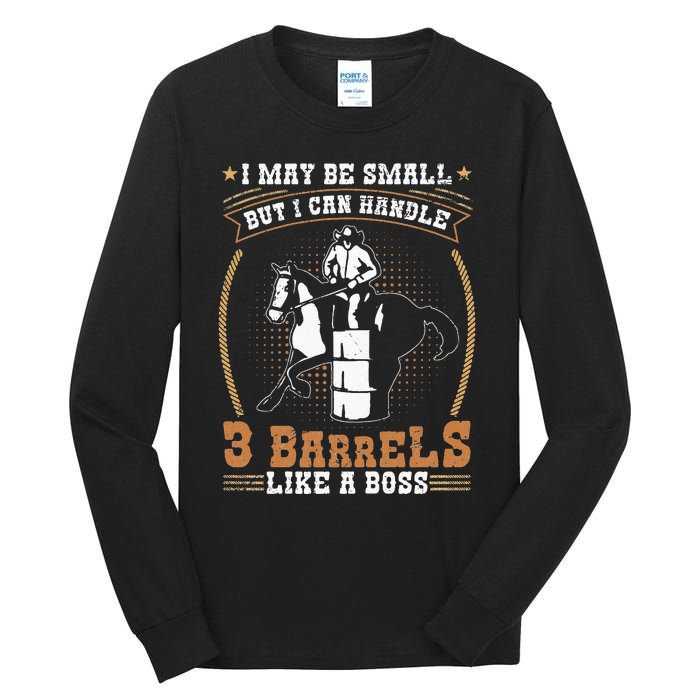 Barrel Racing Rodeo Cow Quote for a Barrel Racer Tall Long Sleeve T-Shirt