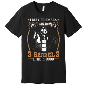 Barrel Racing Rodeo Cow Quote for a Barrel Racer Premium T-Shirt