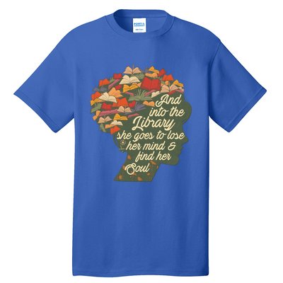 Bookworm Reader Reading Day Librarian Book Lover Quote Gift Tall T-Shirt