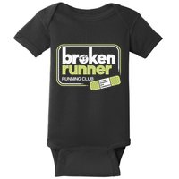 Broken Runner Running Club Turning Setbacks Into Comebacks Baby Bodysuit