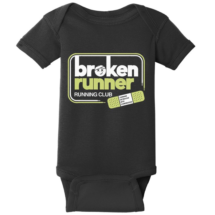 Broken Runner Running Club Turning Setbacks Into Comebacks Baby Bodysuit