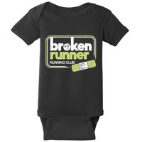 Broken Runner Running Club Turning Setbacks Into Comebacks Baby Bodysuit