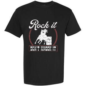 Barrel Racing Rock It Funny Cowgirl Rodeo Horse Barrel Racer Garment-Dyed Heavyweight T-Shirt