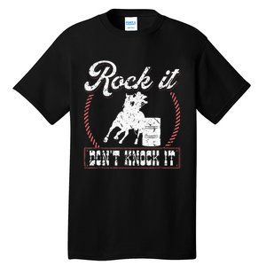 Barrel Racing Rock It Funny Cowgirl Rodeo Horse Barrel Racer Tall T-Shirt