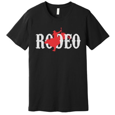 Bull Riding Rodeo Western Country Bull Rider Gift Premium T-Shirt