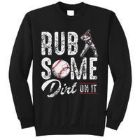 Baseball Rub Some Dirt On It Funny Humor Sayings Quotes Sweatshirt