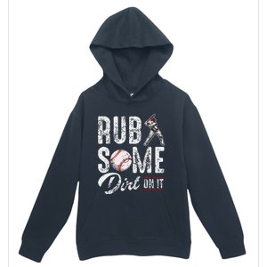 Baseball Rub Some Dirt On It Funny Humor Sayings Quotes Urban Pullover Hoodie