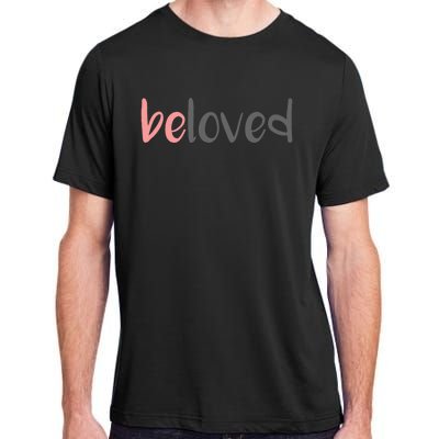 Beloved Religious Spiritual Gift Pray Inspirational Adult ChromaSoft Performance T-Shirt