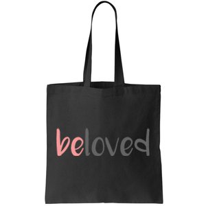 Beloved Religious Spiritual Gift Pray Inspirational Tote Bag