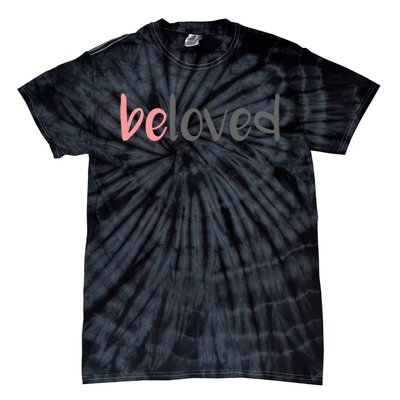 Beloved Religious Spiritual Gift Pray Inspirational Tie-Dye T-Shirt