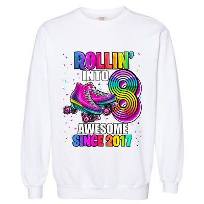 Birthday Roller Skating 8th Girl Rollin Into 8 Skate Party Garment-Dyed Sweatshirt