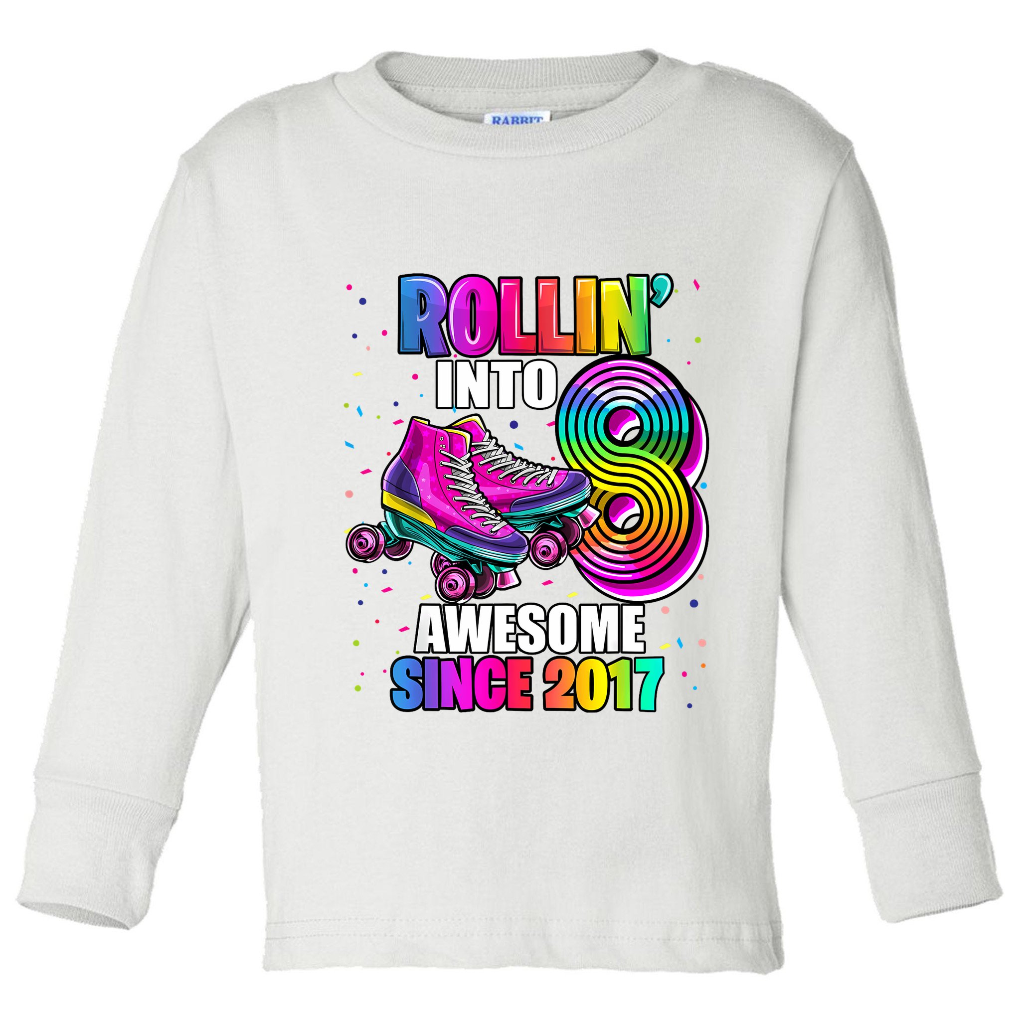 Birthday Roller Skating 8th Girl Rollin Into 8 Skate Party Toddler Long Sleeve Shirt