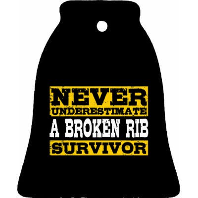 Broken Rib Survivor Get Well Soon Ceramic Bell Ornament