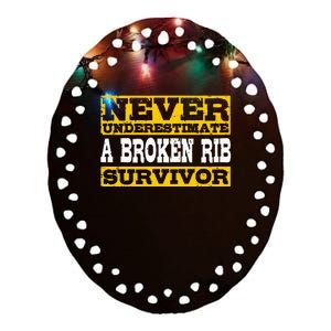 Broken Rib Survivor Get Well Soon Ceramic Oval Ornament