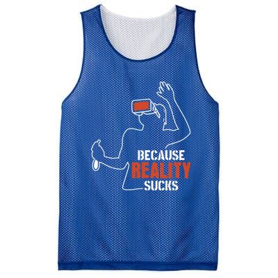 Because Reality Sucks Virtual Reality Gaming Gamer Gift Mesh Reversible Basketball Jersey Tank