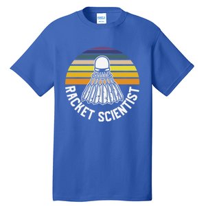 Badminton Racket Scientist Funny Badminton Gift Tall T-Shirt