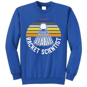 Badminton Racket Scientist Funny Badminton Gift Tall Sweatshirt