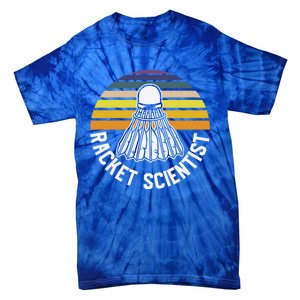 Badminton Racket Scientist Funny Badminton Gift Tie-Dye T-Shirt