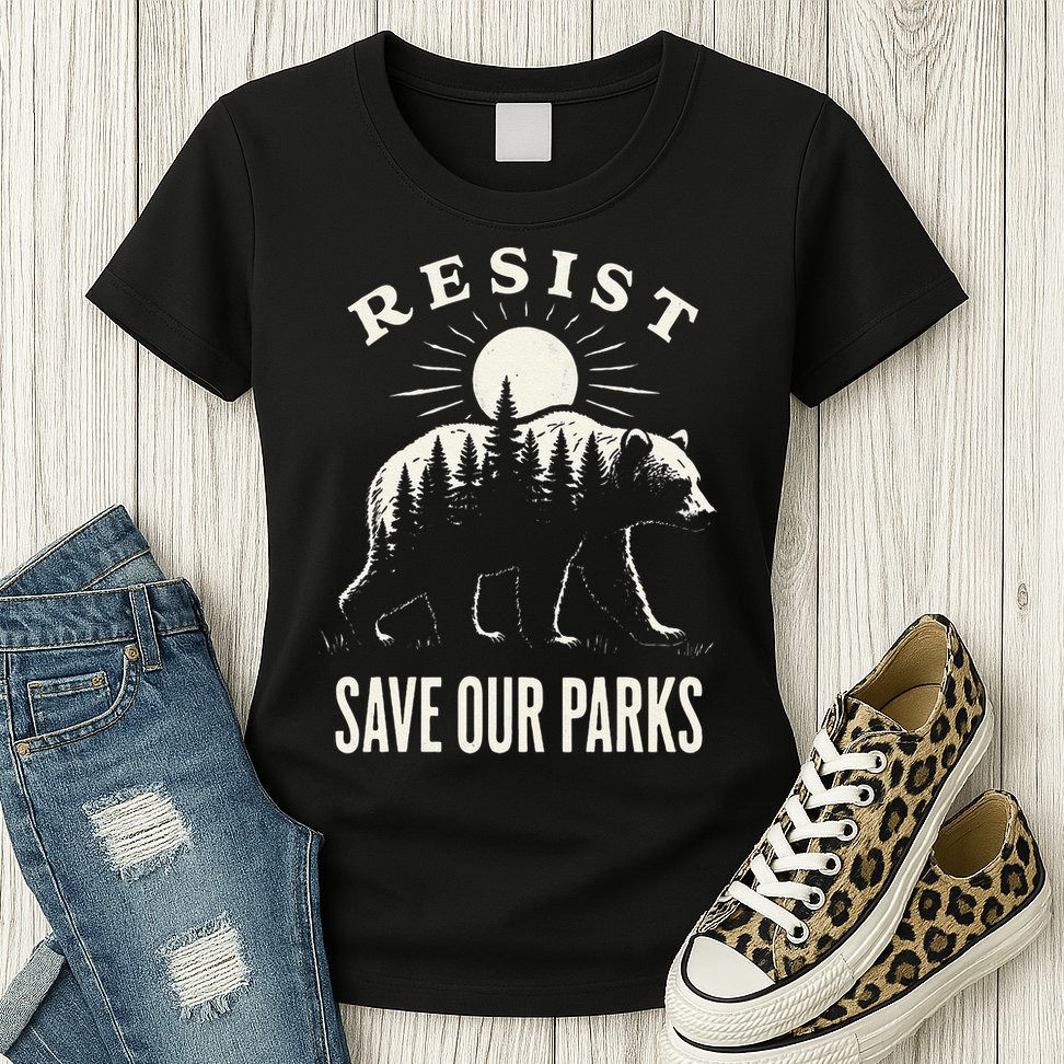 Bear Resist Save Our Parks Womens T-Shirt