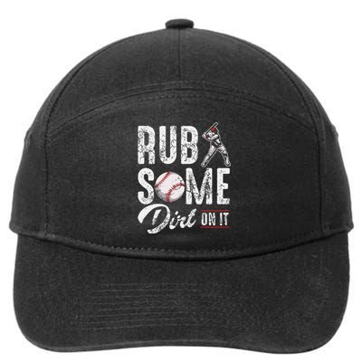 Baseball Rub Some Dirt On It Funny Humor Sayings Quotes 7-Panel Snapback Hat