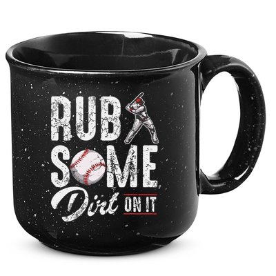 Baseball Rub Some Dirt On It Funny Humor Sayings Quotes 15oz Campfire Ceramic Mug
