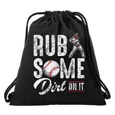 Baseball Rub Some Dirt On It Funny Humor Sayings Quotes Drawstring Bag