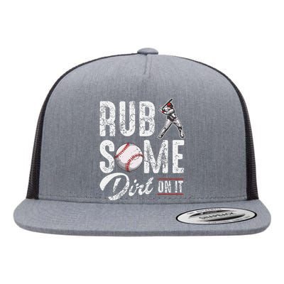 Baseball Rub Some Dirt On It Funny Humor Sayings Quotes Flat Bill Trucker Hat