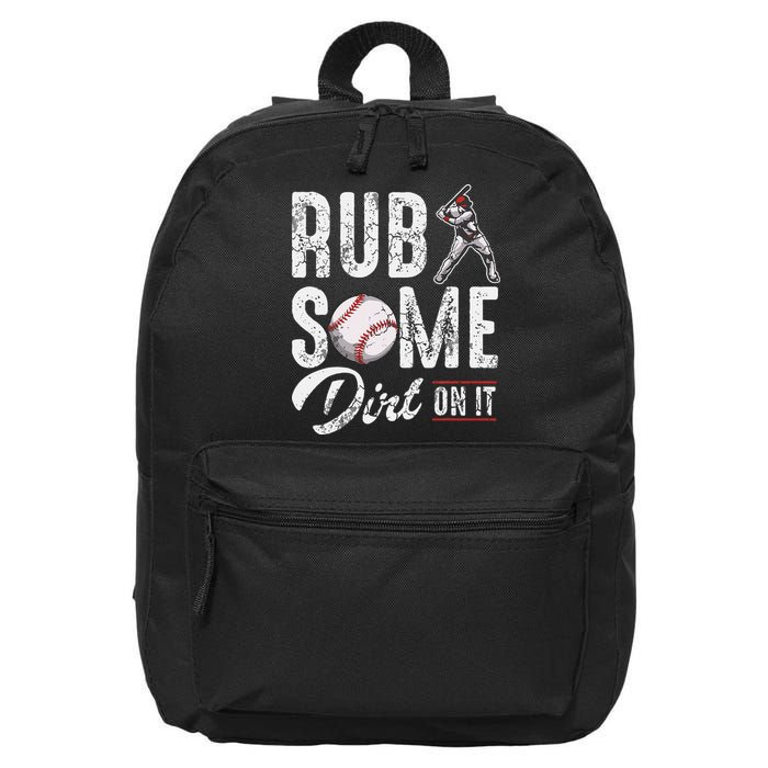 Baseball Rub Some Dirt On It Funny Humor Sayings Quotes 16 in Basic Backpack