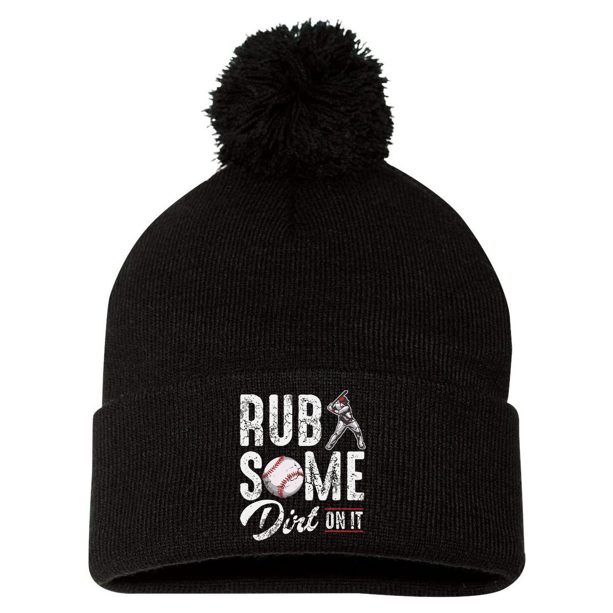 Baseball Rub Some Dirt On It Funny Humor Sayings Quotes Pom Pom 12in Knit Beanie