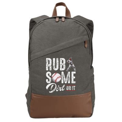 Baseball Rub Some Dirt On It Funny Humor Sayings Quotes Cotton Canvas Backpack