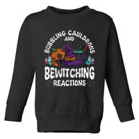 Bewitching Reactions Spooky Halloween Chemistry Teacher Toddler Sweatshirt