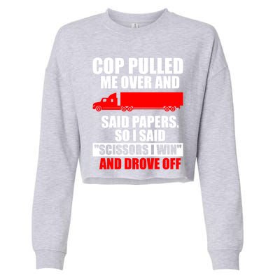 Big Rig Semimeaningful Gifttrailer Trucker Funny Hauler Truck Driver Meaningful Cropped Pullover Crew