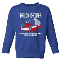 Big Rig Semigifttrailer Trucker Funny Truck Driver Because Gift Toddler Sweatshirt