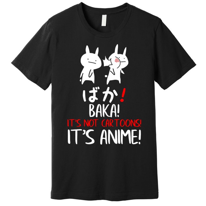 Baka Rabbit Slap Japanese Manga Is Anime Not Cartoons Premium T-Shirt