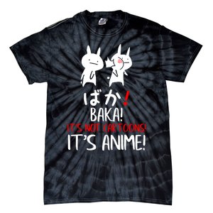 Baka Rabbit Slap Japanese Manga Is Anime Not Cartoons Tie-Dye T-Shirt