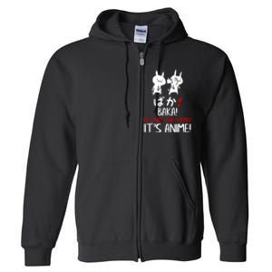 Baka Rabbit Slap Japanese Manga Is Anime Not Cartoons Full Zip Hoodie