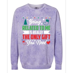 Being Related To Me Funny Christmas Family Gift Colorblast Crewneck Sweatshirt