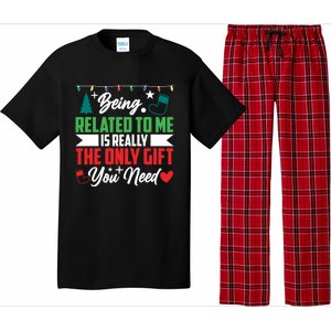 Being Related To Me Funny Christmas Family Gift Pajama Set