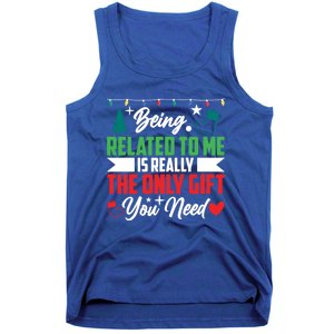 Being Related To Me Funny Christmas Family Gift Tank Top