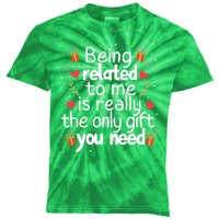 Being Related To Me Funny Christmas Family Xmas Pajamas Kids Tie-Dye T-Shirt